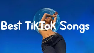 Best TikTok Songs  ~ New Tik Tok Songs Playlist