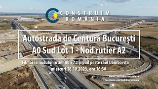 Autostrada de Centură București A0 Sud Lot 1 - Nod rutier cu A2 - Alsim Alarko 2023.10.18