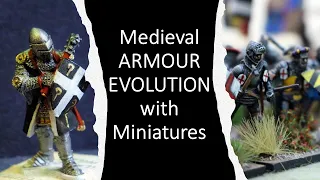 Medieval ARMOUR EVOLUTION with Miniatures