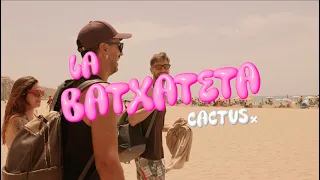 CACTUS - LA BATXATETA