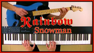 Rainbow - Snowman - Guitar & Keyboard Cover by Flavio Recalde