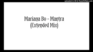 Mariana Bo - Mantra (Extended Mix)