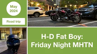H-D Fat Boy: Friday Night Manhattan Ride | NYC | USA