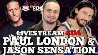 Paul London & Jason Sensation RETURNS to Café De René | LIVESTREAM #114