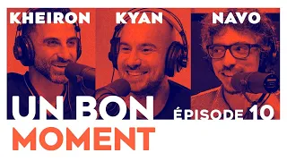 Un Bon Moment avec KHEIRON