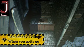 Resident evil village when you gotta go achievement/trophy