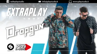 Dropgun djset @ Extraplay (19-10-18)