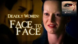 DEADLY WOMEN | Belinda Van Krevel | Face to Face Special