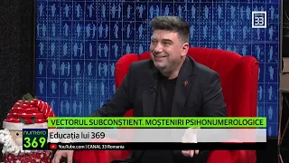 Vectorul subconștient - Moșteniri psihonumerologice