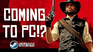 RED DEAD REDEMPTION 1 IS COMING TO PC