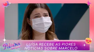 Luísa recebe as piores notícias sobre Marcelo | Poliana Moça (17/10/22)