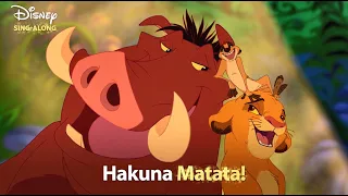 Hakuna Matata | The Lion King Lyric Video | DISNEY SING-ALONGS
