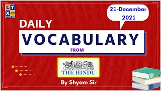 Daily Vocabulary from The Hindu by Shyam Sir | 21 December 2021 | UPSC | SSC CGL | IBPS |