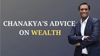 Chanakya's advise on Wealth | Dr. Radhakrishnan Pillai | Chanakya | Money