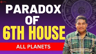 Paradox of 6th House | How Sixth house can change your Life | #astrology #jyotish #6thhouse #astro