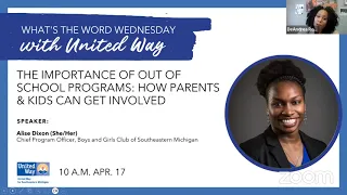 What's the Word Wednesday: Out of School Time with Boys and Girls Club of Southeast Michigan