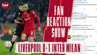 REDS SCRAPE THROUGH ON AGGREGATE | LIVERPOOL 0-1 INTER MILAN (2-1 on agg.) | LFC FAN REACTIONS