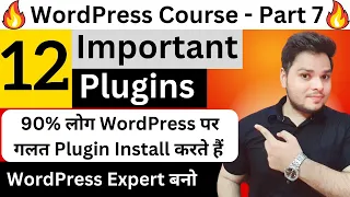 12 Important Free WordPress Plugins 🔥 WordPress Blogging Course - Part 7