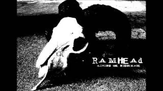 Ramhead - Bad Days #8