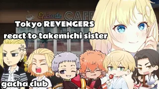 TOKYO REVENGERS REACT TO 𝕐ℕ 𝔸𝕊 𝕋𝔸𝕂𝔼𝕄𝕀ℂℍ𝕀 𝕊𝕀𝕊𝕋𝔼ℝ//𝔾𝔸ℂℍ𝔸 ℂ𝕃𝕌𝔹 //𝕐ℕ 𝕏 𝕋𝕆𝕂𝕐𝕆 ℝ𝔼𝕍𝔼ℕ𝔾𝔼ℝ𝕊 part 1//𝕞𝕪 𝕒𝕦