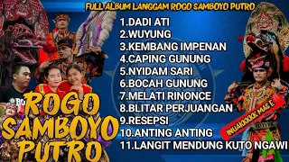 GUAYENGGG POLLL‼️FULL ALBUM LANGGAM ROGO SAMBOYO PUTRO TERBARU_JAN INUAAKKKK MAS E‼️