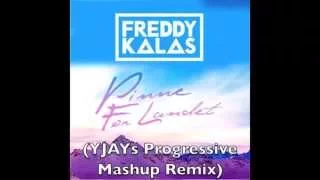 Freddy Kalas - Pinne For Landet (YJAY Progressive Mashup Remix)