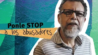 Ponle STOP a los abusadores | Alberto Linero | #TúSabes #DesdeCasa