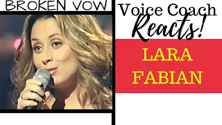 Voice Coach Reacts | Lara Fabian | BROKEN VOW | From Lara with Love | LIVE