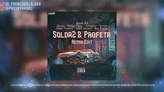 Anuel AA, Bad Bunny, Myke Towers Soldado y Profeta 2 Ft Ozuna, Miky Woodz, Nengo Flow, Kendo