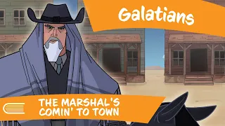 Come Follow Me (September 25-October 1) |Marshal's Comin' to Town | Galatians