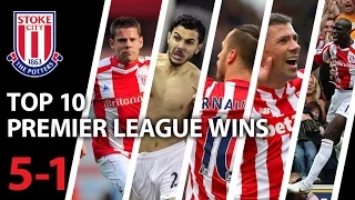 Stoke City FC Top 10 Premier League Wins (5-1)