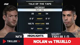 ONE FC Highlights: Nolan vs Trujillo