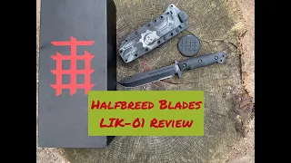 Halfbreed Blades LIK-01 Review