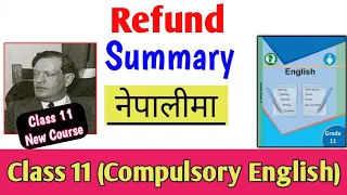 Refund Summary in Nepali | Fritz Karinthy | Class 11 Compulsory English Summary in Nepali | Grade 11