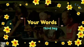 Your Words  - Third Day  - (Sub. Español)