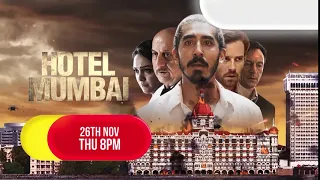 Hotel Mumbai | Thu, 26th Nov @ 8PM | Aatank ka saamna