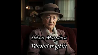 Agatha Christie - Vánoční tragédie (Slečna Marplová)