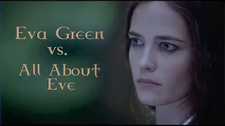 All About Eve vs  Eva Green in Camelot