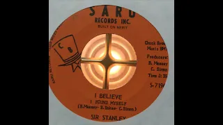 SIR STANLEY - I BELIEVE I FOUND MYSELF (H)