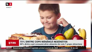 70% DINTRE COPII MĂNÂNCĂ NESĂNĂTOS_Știri B1TV_5 mai 2024