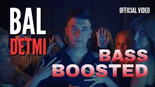 DETMI - BAL | BASS BOOSTED