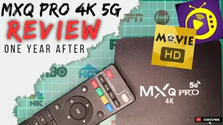 MXQ Pro 4K 5G | Review | After a Year