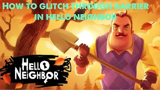 How to glitch past border in Hello neighbour ACT 3