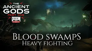 The Blood Swamps (Andrew Hulshult) - Heavy Fighting - The Ancient Gods part 1 OST