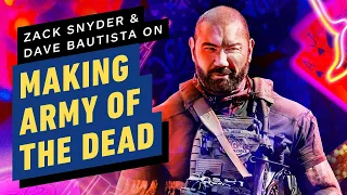 Zack Snyder and Dave Bautista on Making Army of the Dead