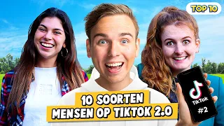 10 SOORTEN MENSEN OP TIKTOK! 2.0