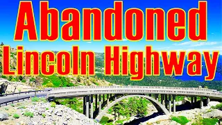 Donner Summit - Old Lincoln Hwy, Old US 40 Hwy, Rainbow Bridge