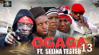 OGAGA FT SELINA TESTED Episode 13 (Full Video) Nollywood Movie... War In Galilee