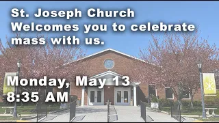 Monday, May 13, 2024   8:35AM Mass