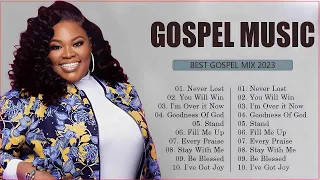 My God is GOOD✝️ Gospel Music With Lyrics🎶Best Gospel Mix 2023🎶CeCe Winans, Tasha Cobbs,Jekalyn Carr